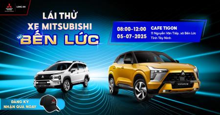 SỰ KIỆN TEST- DRIVE TỪ MITSUBISHI LONG AN LẦN ĐẦU TIÊN CÓ MẶT TẠI TÂY NINH