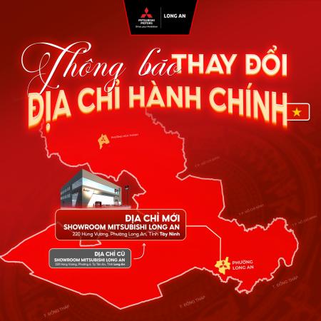 THÔNG BÁO THAY ĐỔI ĐỊA CHỈ HÀNH CHÍNH MITSUBISHI LONG AN